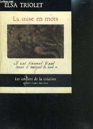 Seller image for LA MISE EN MOTS- LES SENTIERS DE LA CREATION for sale by Le-Livre