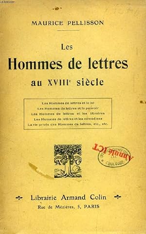 Bild des Verkufers fr LES HOMMES DE LETTRES AU XVIIIe SIECLE zum Verkauf von Le-Livre