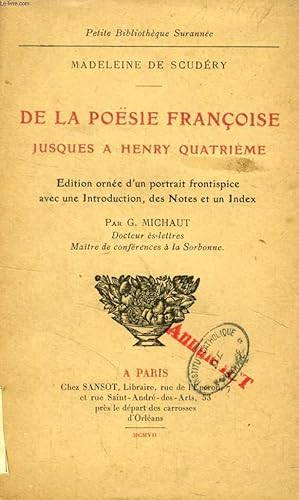 Bild des Verkufers fr DE LA POESIE FRANCOISE JUSQUES A HENRY QUATRIEME zum Verkauf von Le-Livre
