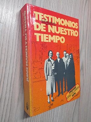 Imagen del vendedor de TESTIMONIOS LA ESPAA DE NUESTRO TIEMPO: JUAN MARCH Y SU TIEMPO a la venta por LIBRERIA AZACAN