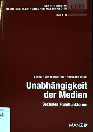 Seller image for Unabhngigkeit der Medien Schriftenreihe Recht der elektronischen Massenmedien; Bd. 8 for sale by books4less (Versandantiquariat Petra Gros GmbH & Co. KG)