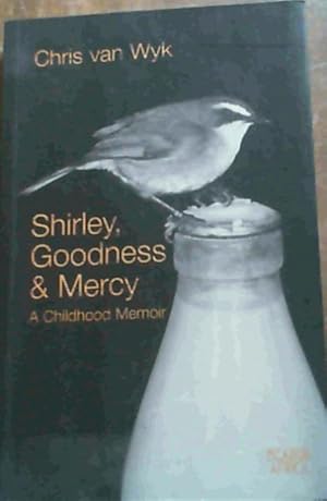 Seller image for Shirley, Goodness &amp; Mercy: A Childhood Memoir for sale by Chapter 1