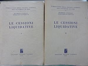 Pubblicazioni della Facoltà Giuridica dell'Università di Bari - LE CESSIONI LIQUIDATIVE Vol. I - II