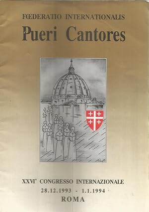 Pueri Cantores - XXVIe Congresso Internazionale 28.12.1993 - 1.1.1994 Roma