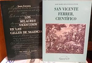 Imagen del vendedor de LOS MILACRES VICENTINOS EN LAS CALLES DE VALENCIA + SAN VICENTE FERRER, CIENTFICO (2 libros) a la venta por Libros Dickens