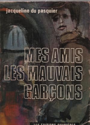 Imagen del vendedor de Mes amis les mauvais garons a la venta por librairie philippe arnaiz