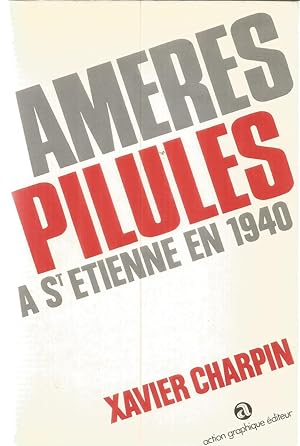 Ameres pilules a St. Étienne en 1940