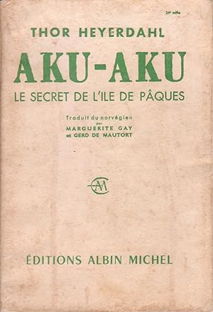 Aku-Aku, le secret de l'île de Pâques