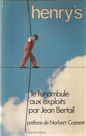 Henry's - Le funambule aux exploits