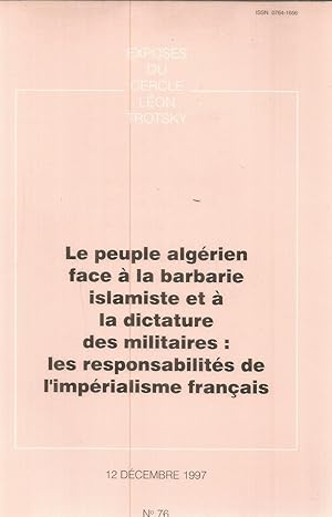 Exposés du Cercle Léon Trotsky - Le peuple algérien face à la barbarie islamiste et à la dictatur...