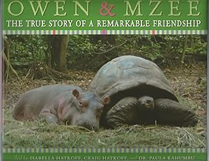 Seller image for Owen & Mzee: The True Story of a Remarkable Friendship for sale by Beverly Loveless