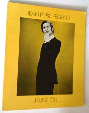 Jean-Pierre ferland jaune ou