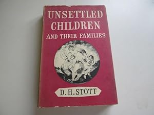 Seller image for Unsettled Children and Their Families for sale by Goldstone Rare Books