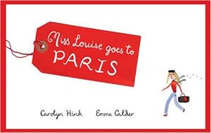 Imagen del vendedor de Miss Louise Goes to Paris a la venta por Modernes Antiquariat an der Kyll