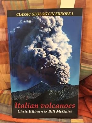 Bild des Verkufers fr Italian Volcanoes (Classic Geology in Europe) zum Verkauf von Anytime Books