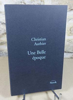 Seller image for Une belle poque. for sale by Latulu