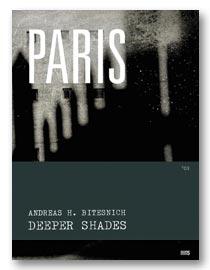 Bild des Verkufers fr Signiertes und numeriertes Exemplar - Deeper Shades #03 PARIS. zum Verkauf von erlesenes  Antiquariat & Buchhandlung