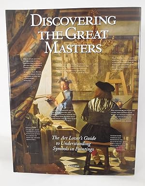 Bild des Verkufers fr Discovering The Great Masters, The Art Lover's Guide to Understanding Symbols in Paintings zum Verkauf von Pacific Coast Books, ABAA,ILAB