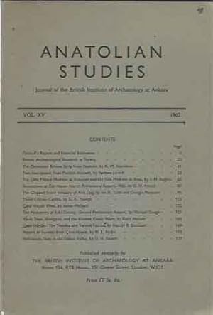 Bild des Verkufers fr Anatolian Studies__Journal of the British Institute of Archaeology at Ankars__Vol XV zum Verkauf von San Francisco Book Company