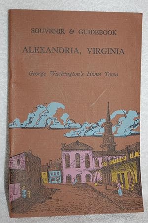 Alexandria, Virginia; George Washington's Home Town