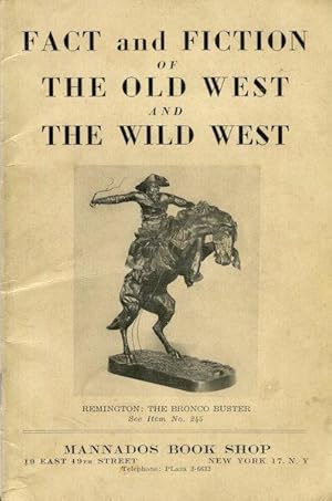 Fact and Fiction Of The Old West And The Wild West, Catalogue No. 15