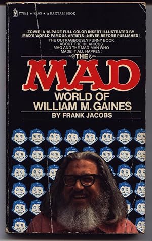 Bild des Verkufers fr The Mad World Of William M. Gaines zum Verkauf von West Portal Books