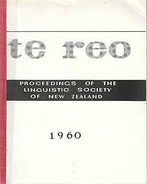 Te Reo. Vol. 3, 1960. Proceedings of the Linguistic Society of New Zealand.