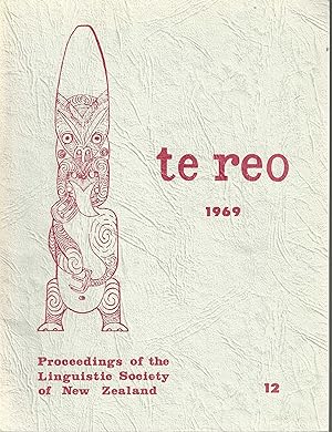 Te Reo. Vol. 12, 1969. Proceedings of the Linguistic Society of New Zealand.
