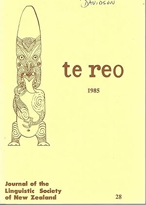 Te Reo. Vol. 28, 1985. Journal of the Linguistic Society of New Zealand.