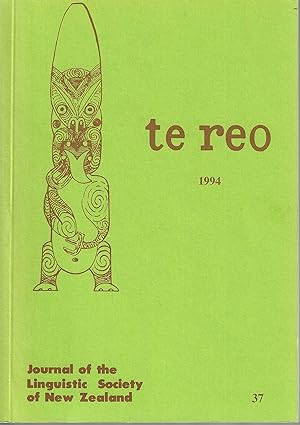 Te Reo. Vol. 37, 1994. Journal of the Linguistic Society of New Zealand.