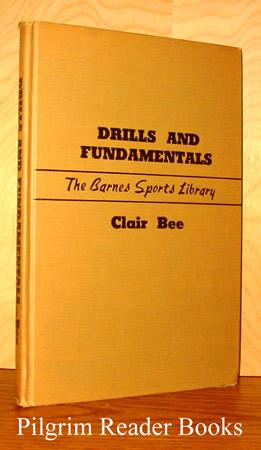 Drills and Fundamentals: Book II. (The Barnes Sports Library).