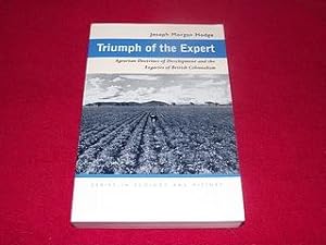 Triumph of the Expert: Agrarian Doctrines of Development and the Legacies of British Colonialism