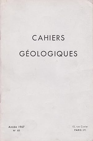 Imagen del vendedor de Cahiers gologiques - anne 1967, n 83 a la venta por Pare Yannick