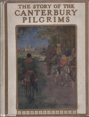 The Story of the Canterbury Pilgrims Retold from Chaucer