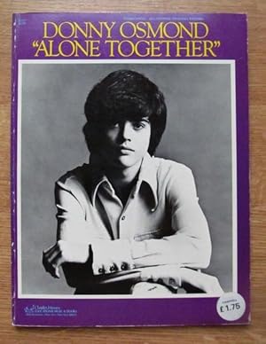 Seller image for Donny Osmond "Alone Together" (Piano / Vocal) for sale by ANTIQUARIAT H. EPPLER