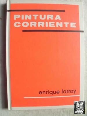 ENRIQUE LARROY. PINTURA CORRIENTE