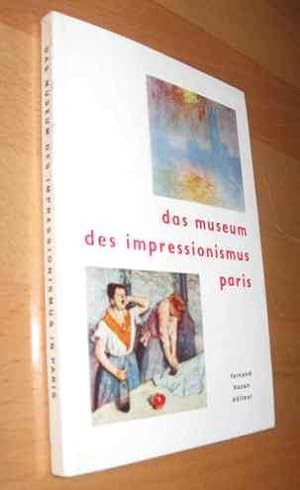 Bild des Verkufers fr Das Museum des Impressionismus zum Verkauf von Dipl.-Inform. Gerd Suelmann