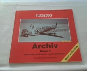 Seller image for Flugzeug Archiv, Band 9 . ( Flugzeug Publikations Gmbh ) German/English. for sale by Versandhandel Rosemarie Wassmann