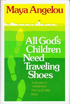 Image du vendeur pour All God's Children Need Traveling Shoes mis en vente par Fireproof Books