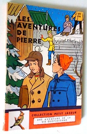 Imagen del vendedor de Les aventures de Pierre a la venta por Claudine Bouvier