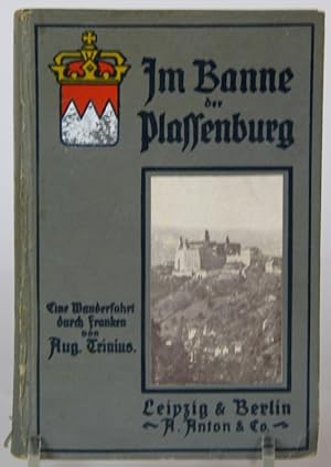 "Im Banne der Plassenburg", Streifzüge durch Franken.