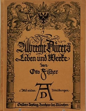 "Albrecht Dürers Leben und Werke".