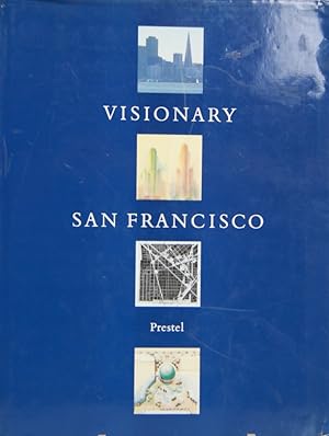 Seller image for Visionary San Francisco", for sale by Kunstantiquariat Tobias Mller