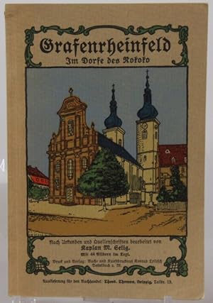 "Grafenrheinfeld" - Im Dorfe des Rokoko.