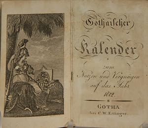 "Gothaischer Kalender" - zum Nutzen und Vergnügen auf das Jahr 1812.