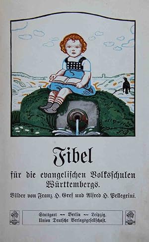 "Fibel für die evangelischen Volksschulen Württembergs.",