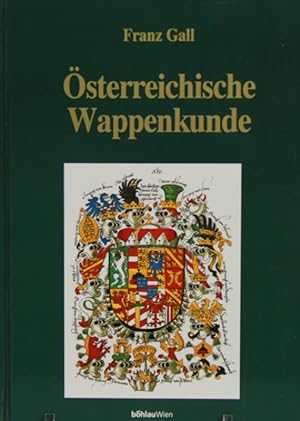 "Österreichische Wappenkunde" - Handbuch der Wappenwissenschaft.