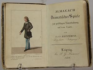 "Almanach dramatischer Spiele", zur geselligen Unterhaltung auf dem Lande.