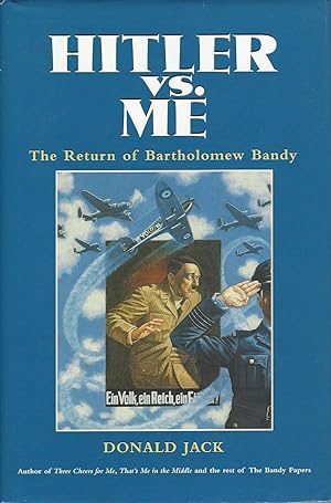 Seller image for Hitler Versus Me The Return of Bartholomew Bandy for sale by BYTOWN BOOKERY