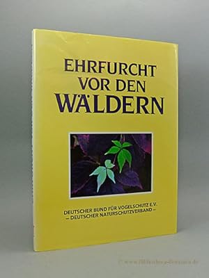 Bild des Verkufers fr Ehrfurcht vor den Wldern. zum Verkauf von Bibliotheca Botanica